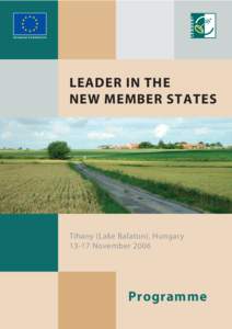 European Commission  LEADER IN THE NEW MEMBER STATES  Tihany (Lake Balaton), Hungary