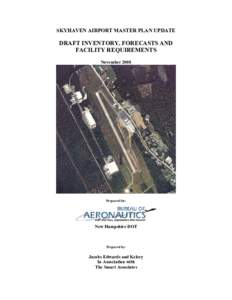 SKYHAVEN AIRPORT MASTER PLAN UPDATE  DRAFT INVENTORY, FORECASTS AND FACILITY REQUIREMENTS November 2008