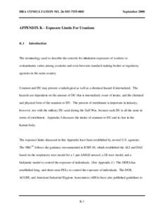 HRA CONSULTATION NO. 26-MF-7555-00D  September 2000 APPENDIX K - Exposure Limits For Uranium