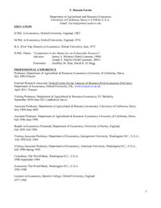 Y. Hossein Farzin Department of Agricultural and Resource Economics University of California, Davis, CA 95616, U.S.A. Email:  EDUCATION D.Phil. in Economics, Oxford University, England, 1982