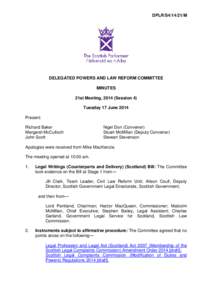 DPLR/S4[removed]M  DELEGATED POWERS AND LAW REFORM COMMITTEE MINUTES 21st Meeting, 2014 (Session 4) Tuesday 17 June 2014