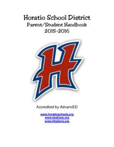 Horatio School District Parent/Student HandbookAccredited by AdvancED www.horatioschools.org