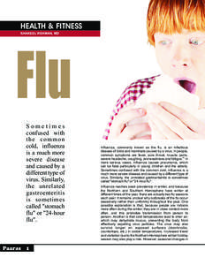 HEALTH & FITNESS SHAKEEL REHMAN, MD Flu Sometimes confused with