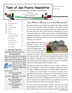 Town of Sun Prairie Newsletter  Vo l um e 22 , I ss u e 1 M ar chTwin Lane Road, Marshall, WI 53559, 