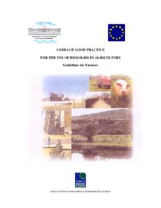 CODES OF GOOD PRACTICE FOR THE USE OF BIOSOLIDS IN AGRICULTURE Guidelines for Farmers CONSULTANTS IN ENGINEERING & ENVIRONMENTAL SCIENCE