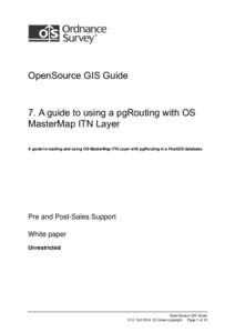 Maps / SQL keywords / Cross-platform software / OS MasterMap / Geographic information systems / Ordnance Survey / PostgreSQL / Quantum GIS / PostGIS / Cartography / Software / Data management