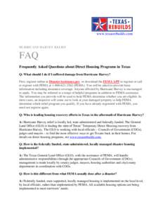 www.texasrebuilds.com  HURRICANE HARVEY RELIEF FAQ Frequently Asked Questions about Direct Housing Programs in Texas