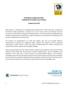 Companies Leading the Way: Putting the Principles into Practice Updated June 2014 What follows is a sampling of over 100 good practices gathered from online searches or submitted by UN Global Compact participants in resp