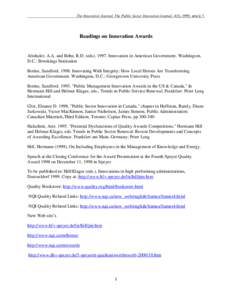 The Innovation Journal: The Public Sector Innovation Journal, 4(3), 1999, article 7.  Readings on Innovation Awards Altshuler, A.A. and Behn, R.D. (edsInnovation in American Government. Washington, D.C.: Brookin