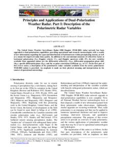 Kumjian, M. R., 2013: Principles and applications of dual-polarization weather radar. Part I: Description of the polarimetric radar variables. J. Operational Meteor., 1 (19), 226242, doi: http://dx.doi.org[removed]nw