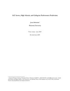 SAT Scores, High Schools, and Collegiate Performance Predictions  Jesse Rothstein* Princeton University  First version: June 2005