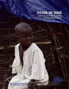 In Memoriam  OCHA IN 2005 is dedicated to the memory of our dear colleague  Guillaume de Montravel