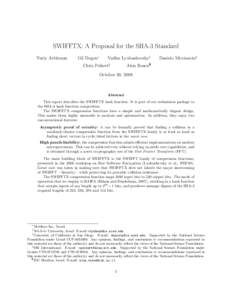 SWIFFTX: A Proposal for the SHA-3 Standard Yuriy Arbitman Gil Dogon∗  Vadim Lyubashevsky†