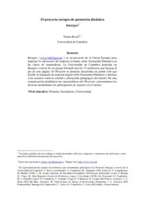 El proyecto europeo de geometría dinámica Intergeo1 Tomás Recio2, 3 Universidad de Cantabria  Resumen
