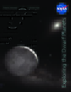 Planetary science / New Horizons / Pluto / Solar System / Kuiper belt / Dwarf planet / Charon / Makemake / Natural satellite / Planet / Neptune / Exploration of Pluto