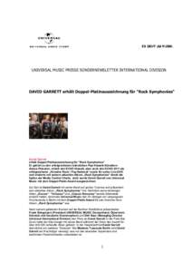 UNIVERSAL MUSIC PRESSE SONDERNEWSLETTER INTERNATIONAL DIVISION  DAVID GARRETT erhält Doppel-Platinauszeichnung für 