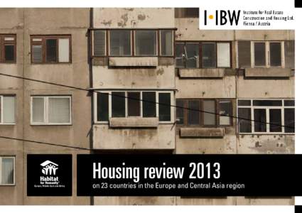 Housing review 2013 Europe, Middle East and Africa on 23 countries in the Europe and Central Asia region  3