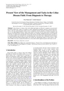 International Journal of Celiac Disease, 2013, Vol. 1, No. 1, 3-5 Available online at http://pubs.sciepub.com/ijcd/1/1/2 © Science and Education Publishing DOI:[removed]ijcd[removed]Present View of the Management and Tas