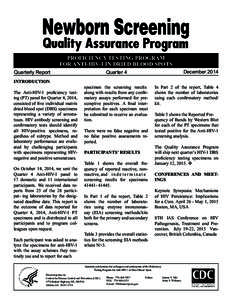 PROFICIENCY TESTING PROGRAM FOR ANTI-HIV-1 IN DRIED BLOOD SPOTS INTRODUCTION The Anti-HIV-1 proficiency testing (PT) panel for Quarter 4, 2014, consisted of five individual matrix dried blood spot (DBS) specimens