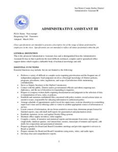 San Mateo County Harbor District Administrative Assistant III ADMINISTRATIVE ASSISTANT III FLSA Status: Non-exempt Bargaining Unit: Teamsters