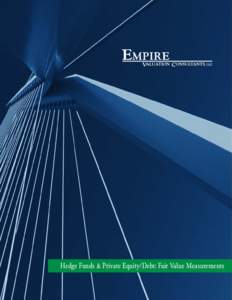 Hedge Funds & Private Equity/Debt: Fair Value Measurements  Hedge Funds & Private Equity/Debt: Fair Value Measurements Terry Griswold