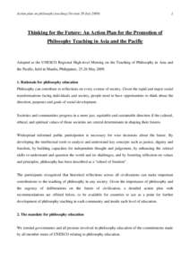 Action plan on philosophy teaching (Version 20 July[removed]Thinking for the Future: An Action Plan for the Promotion of Philosophy Teaching in Asia and the Pacific