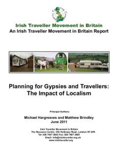 Irish Traveller Movement in Britain An Irish Traveller Movement in Britain Report Planning for Gypsies and Travellers: The Impact of Localism Principal Authors: