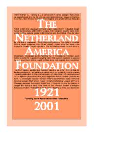 House of Orange-Nassau / Netherlands / American folklore / Bayard family / Peter Stuyvesant / Juliana of the Netherlands / Pieter / New Amsterdam / Netherland-America Foundation / Nobility / Monarchy / House of Mecklenburg-Schwerin