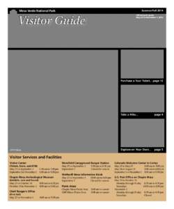 Puebloan peoples / National Register of Historic Places in Colorado / Gustaf Nordenskiöld / Anasazi Heritage Center / Ancient Pueblo Peoples / Mancos /  Colorado / Yucca House National Monument / Cortez /  Colorado / Mesa /  Arizona / Colorado / Mesa Verde National Park / Denver and Rio Grande Western Railroad