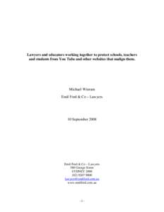 Lawyers and educators working together to protect schools, teachers and students from You Tube and other websites that malign them. Michael Winram Emil Ford & Co – Lawyers