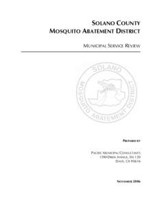 SOLANO COUNTY MOSQUITO ABATEMENT DISTRICT MUNICIPAL SERVICE REVIEW PREPARED BY