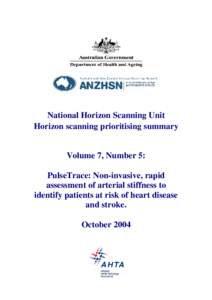 National Horizon Scanning Unit Horizon scanning prioritising summary Volume 7, Number 5: PulseTrace: Non-invasive, rapid assessment of arterial stiffness to