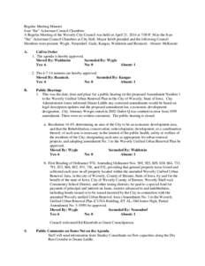 Regular Meeting Minutes Ivan “Ike” Ackerman Council Chambers A Regular Meeting of the Waverly City Council was held on April 21, 2014 at 7:00 P. M.in the Ivan “Ike” Ackerman Council Chambers at City Hall. Mayor I