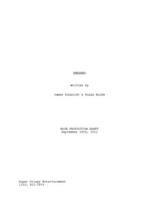 SMASHED  Written by James Ponsoldt & Susan Burke  BLUE PRODUCTION DRAFT