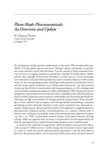 Plant-Made Pharmaceuticals: An Overview and Update H. Maelor Davies University of Kentucky Lexington, KY