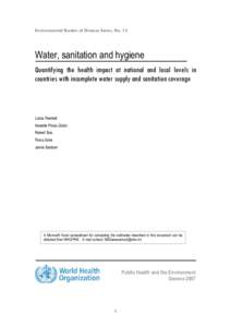 Environmental burden of disease / Global health / Tropical diseases / Hygiene / Sanitation / Malaria / Drinking water / Public health / Preventive medicine / Health / Medicine / Millennium Development Goals