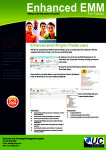 Enhanced EMM For Filesite Making email filing easier and quicker  Quick filing for