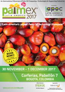 Incorporating:  About the Event Why Exhibit At PALMEX Latin America 2017?