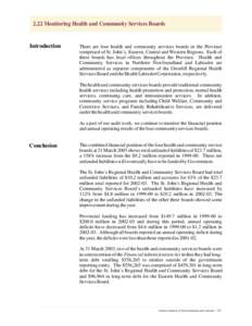 2.22 Monitoring Health and Community Services Boards  Introduction There are four health and community services boards in the Province comprised of St. John’s, Eastern, Central and Western Regions. Each of