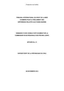 (Traduction du Greffe)  TRIBUNAL INTERNATIONAL DU DROIT DE LA MER CHAMBRE POUR LE RÈGLEMENT DES DIFFÉRENDS RELATIFS AUX FONDS MARINS