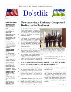 Embassy of the United States of America  Do’stlik ISSUE 1  MAY 2006