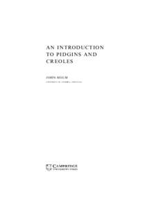 AN INTRODUCTION TO PIDGINS AND CREOLES JOHN HOLM                ,        