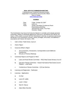 REAL ESTATE COMMISSION MEETING Professional and Vocational Licensing Division Department of Commerce and Consumer Affairs State of Hawaii www.hawaii.gov/hirec AGENDA