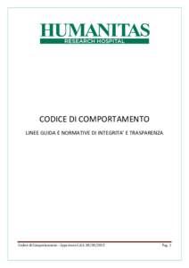 CODICE DI COMPORTAMENTO LINEE GUIDA E NORMATIVE DI INTEGRITA’ E TRASPARENZA Codice di Comportamento – Approvato C.d.APag. 1