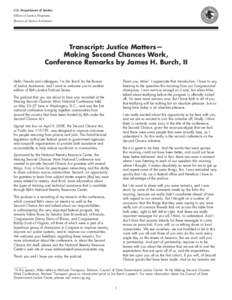 Justice Matters—Making Second Chances Work, Conference Remarks by James H. Burch, II