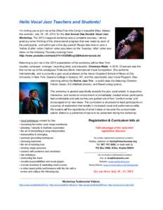 Hello  Vocal  Jazz  Teachers  and  Students!         I’m  inviting  you  to  join  me  at  the  Sitka  Fine  Arts  Camp  in  beautiful  Sitka,  Alaska   this  summer,  July  18  -­  25,  