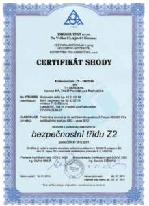 TREZOR TEST s.r.o. Na Vrsku 67,25067 Klecany CERTIFlKACNI ORGAr~ CAKREDITOVANY CESKYM INSTITUTEM PRO AKREDITACI, o.p.s. I