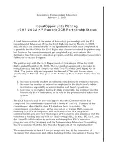 Council on Postsecondary Education February 3, 2003 Equal Opportunity Planning[removed]KY Plan and OCR Partnership Status