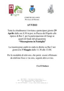 COMUNE DI GANGI Provincia di Palermo AVVISO Tutta la cittadinanza è invitata a partecipare giorno 29 Aprile dalle ore 8.30 in poi, in Piazza del Popolo alle