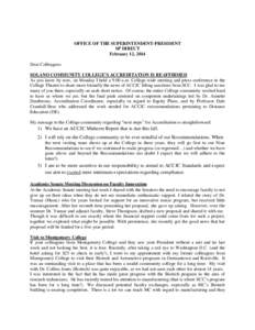 OFFICE OF THE SUPERINTENDENT-PRESIDENT SP DIRECT February 12, 2014 Dear Colleagues: SOLANO COMMUNITY COLLEGE’S ACCREDITATION IS REAFFIRMED As you know by now, on Monday I held a 9:00 a.m. College-wide meeting and press